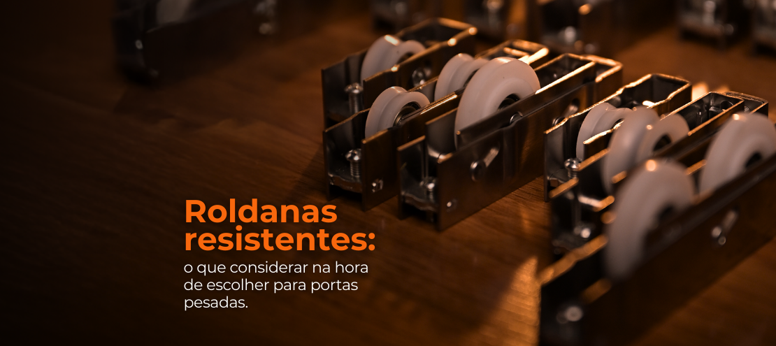 Roldanas resistentes: o que considerar na hora de escolher para portas pesadas. Roldanas resistentes: o que considerar na hora de escolher para portas pesadas.